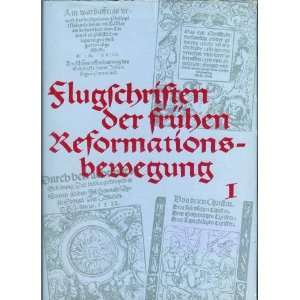  Flugschriften der fruhen Reformationsbewegung (1518 1524 