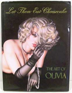 Pinup Art) Let Them Eat Cheesecake The Art of Olivia 9780929643069 