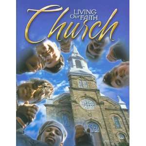  Church (Living Our Faith) (9780159005002) Mike Carota 