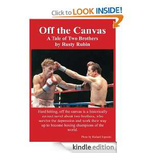 Off the Canvas A Tale of Two Brothers Rusty Rubin  