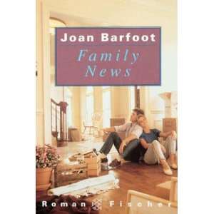  Family News. (9783596130450) Joan Barfoot Books