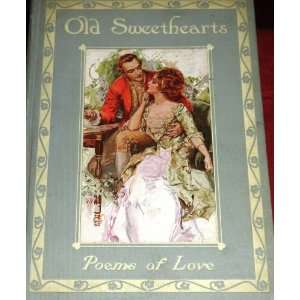    Old Sweethearts Poems You Ought to Know Ruth Crossley Books