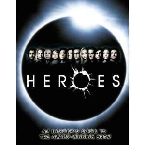  Movie/Television Books Heroes An Insiders Guide to the 