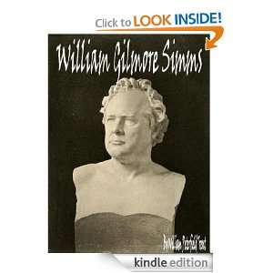 William Gilmore Simms William Peterfield Trent  Kindle 