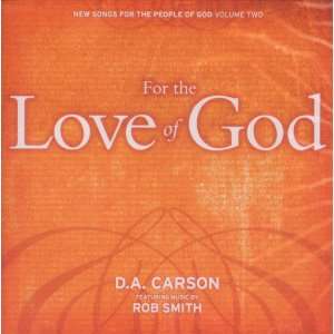   For the Love of God (New Songs for the People of God, Volume 2) Music