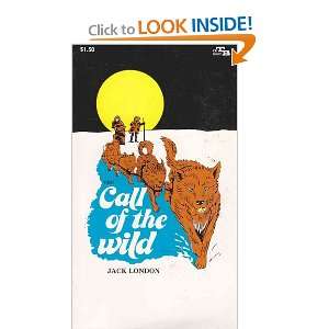  Call of the Wild (9780307216359): Jack London: Books