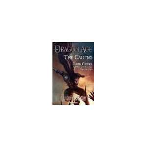 The Calling (Dragon Age) Publisher: Tor Books: David 