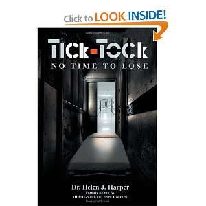  Tick Tock No Time to Lose (9781467064897) Helen J 
