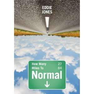  How Many Miles To Normal (9781425127848) Eddie Jones 
