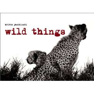  Wild Things Britta Jaschinski Books