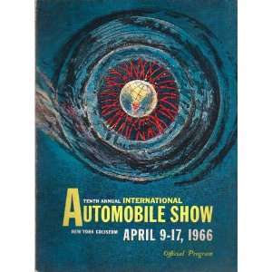  Tenth Annual International Automobile Show April 9   17 