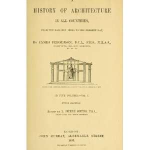 History Of Architecture In All Countries, From The Earliest Times To 