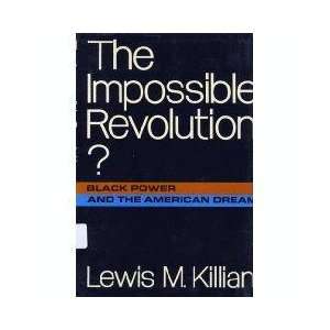    Impossible Revolution? Black Power and the American Dream: Books