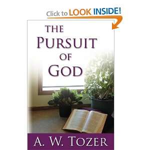  The Pursuit of God (9780978479916) A W Tozer Books