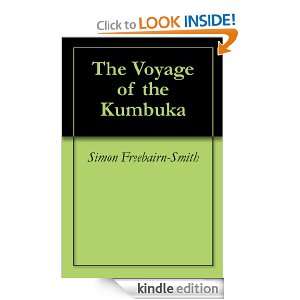   Voyage of the Kumbuka Simon Freebairn Smith  Kindle Store