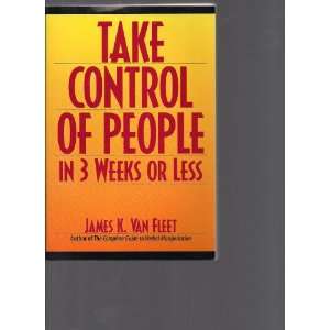   of people in 3 weeks or less james k. van fleet  Books