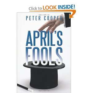  Aprils Fools (9781452001685) Peter Cooper Books