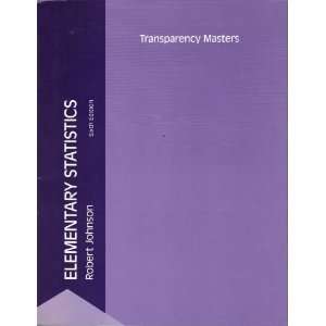   Statistics, 6th Edition, TRANSPARENCY MASTERS (9780534929848) Robert
