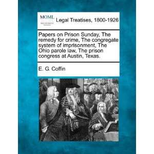   Ohio parole law, The prison congress at Austin, Texas. (9781240093281