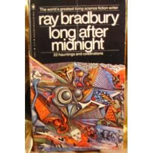  Long After Midnight Ray Bradbury Books