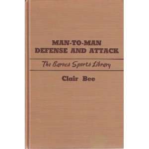  Man to Man Defense and Attack Book 3 Clair Bee Books