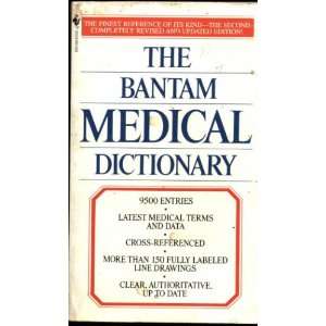  The Bantam Medical Dictionary The Editors of Market House 