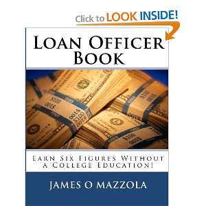  Loan Officer Book Earn Six Figures Without a College 