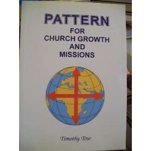  Pattern for Church Growth and Missions (9789810075392 