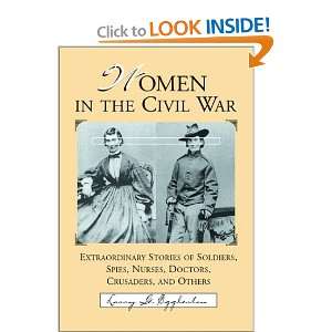  Women in the Civil War: Extraordinary Stories of Soldiers 