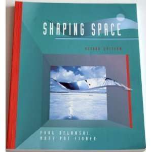 Shaping Space (text only) 2nd(Second) edition by P 