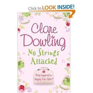  No Strings Attached (9780755328451) Clare Dowling Books