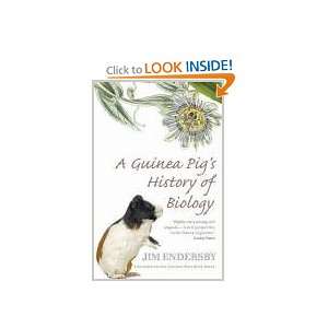  A Guinea Pigs History of Biology The plants and animals 