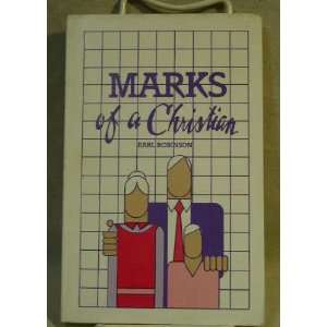  Marks of a Christian (9780880191791) Earl Robinson Books