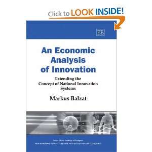  An Economic Analysis of Innovation: Extending the Concept 
