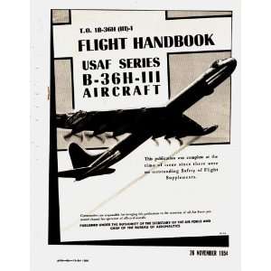  Convair B 36 H Aircraft Flight Manual: Sicuro Publishing 