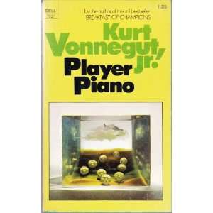  Player Piano Kurt, Jr. Vonnegut Books
