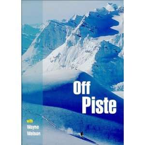  Off Piste (9781873668047) Wayne Watson Books