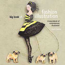 The Big Book of Fashion Illustration (Paperback)  