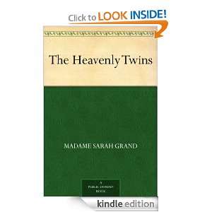 The Heavenly Twins Madame Sarah Grand  Kindle Store