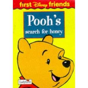   Search for Honey (First Disney Friends) (9780721476636) DISNEY Books