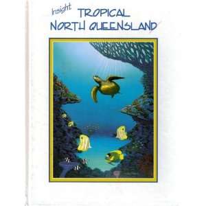  Tropical North Queensland, Insight Series, Volume 6, 1997 