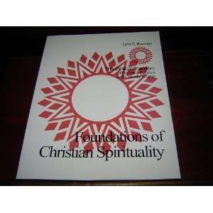 Foundations of Christian Spirituality   The Biblical Tradition 