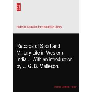  Records of Sport and Military Life in Western India 