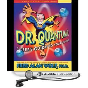   Guide to Your Universe (Audible Audio Edition) Fred Alan Wolf Books