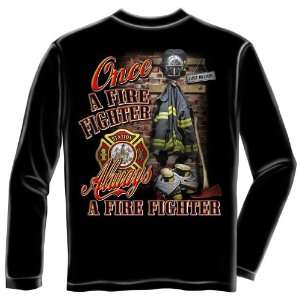 ERAZOR Bits Once and Always a Firefighter Shirt, Long Sleeve  
