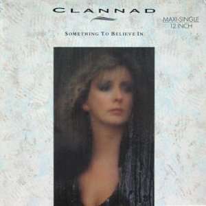   to believe in / Vinyl Maxi Single [Vinyl 12] Clannad Music