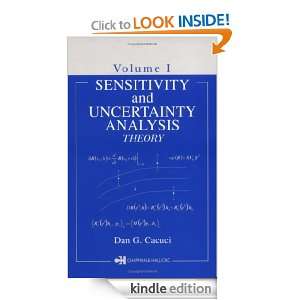 Sensitivity and Uncertainty Analysis Theory, Volume I 1 Dan G 