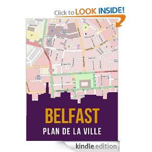 Belfast, Irlande du Nord  plan de la ville (French Edition) [Kindle 