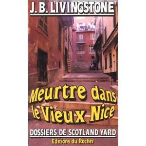  Meurtre dans le vieux Nice (9782268009568) Books