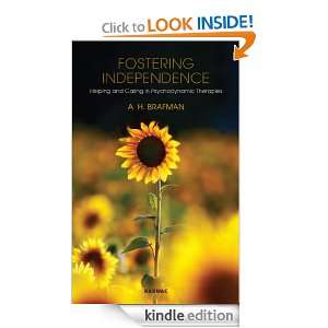 Fostering Independence Helping and Caring in Psychodynamic Therapies 